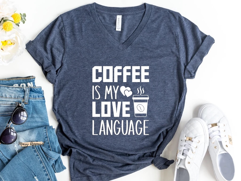 Coffee is My Love Language Shirt